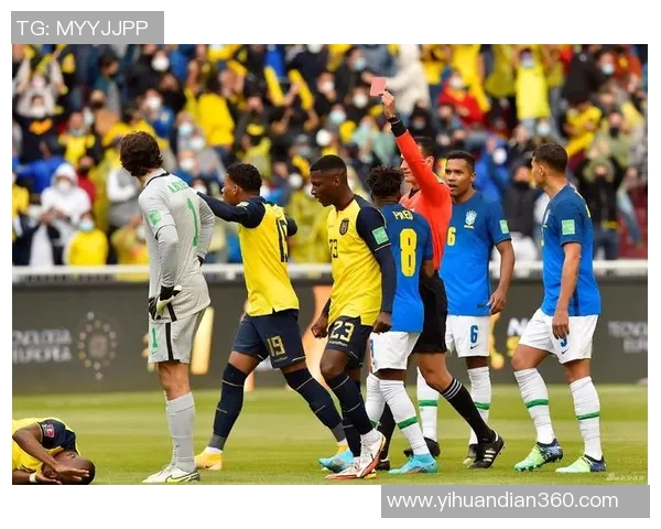 巴西与厄瓜多尔激战预选赛精彩瞬间回顾与分析