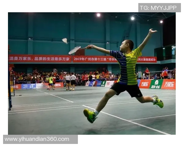 广州羽毛球队强势崛起最新羽毛球力量排行榜TOP10揭晓